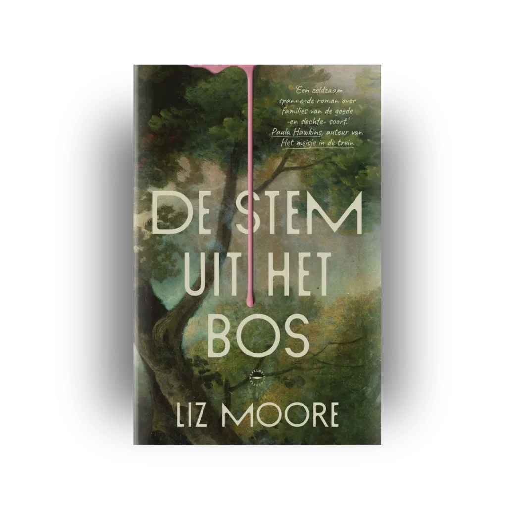 De stem uit het bos - Liz Moore - beeld leesfragment