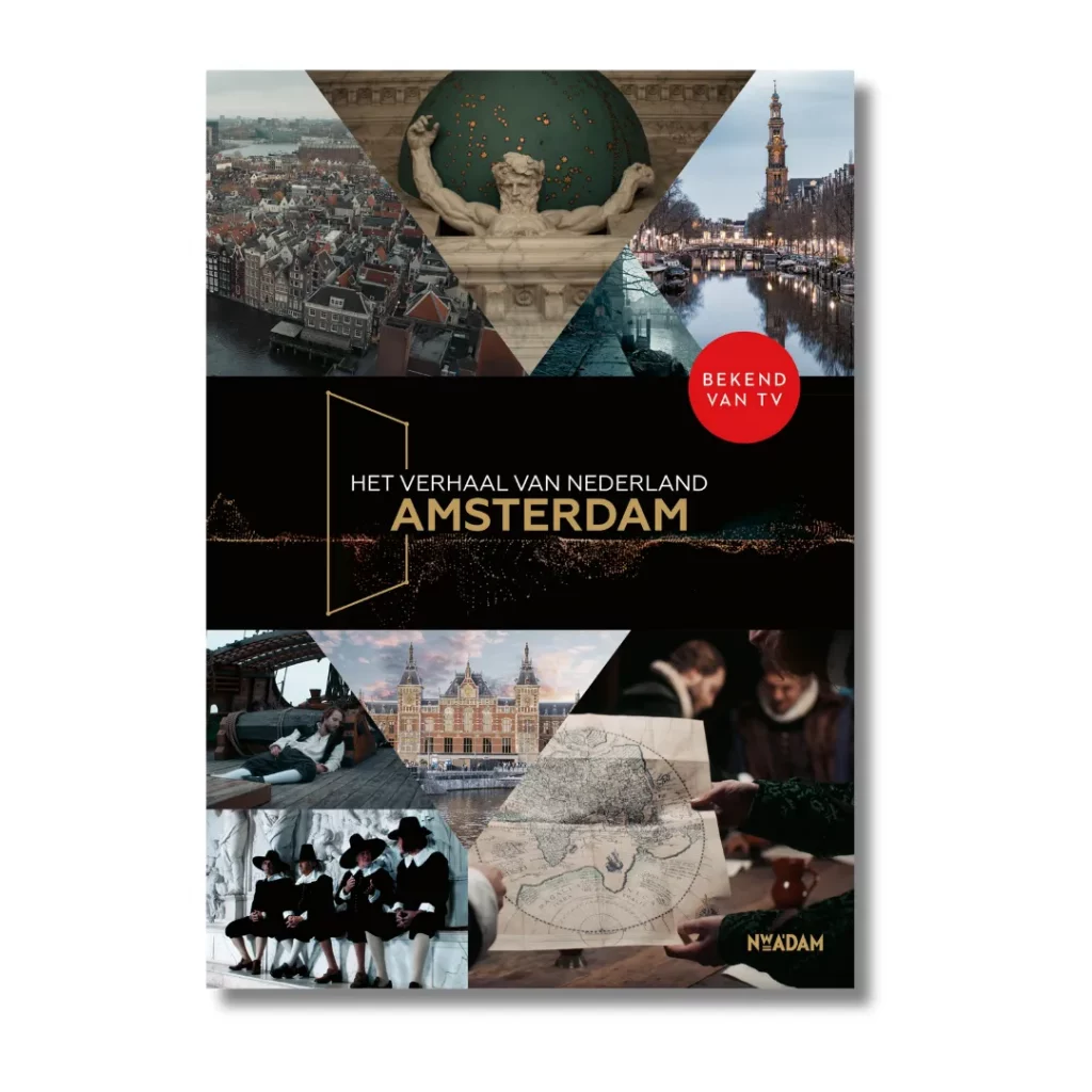 Lees ook_ Het verhaal van Nederland - Amsterdam