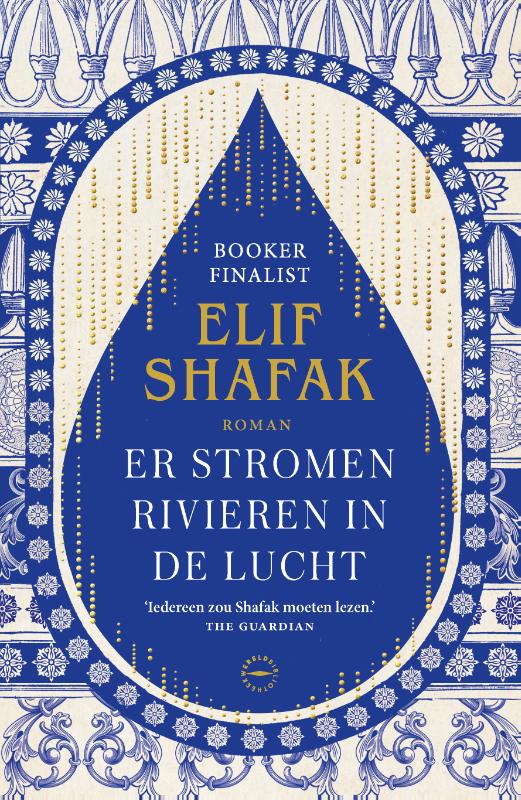 er stromen rivieren in de lucht - Elif Shafak
