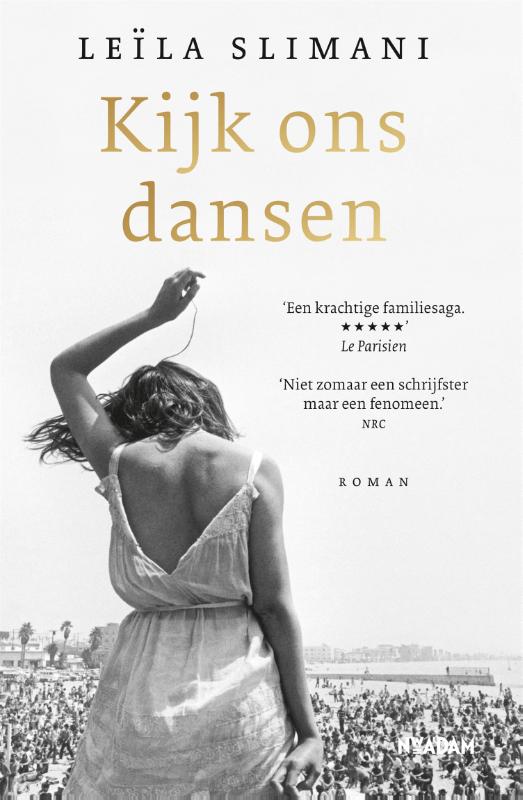 Kijk ons dansen - Leïla Slimani - Het land van de anderen