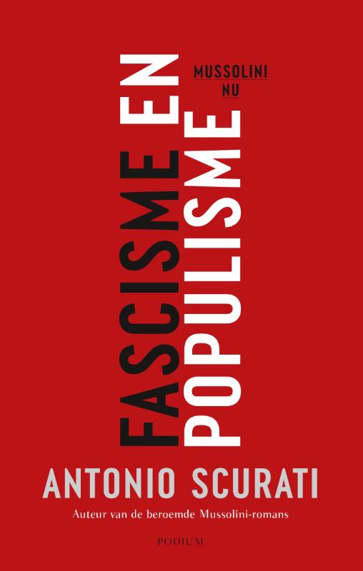 Antonio Scurati - Fascisme en populisme
